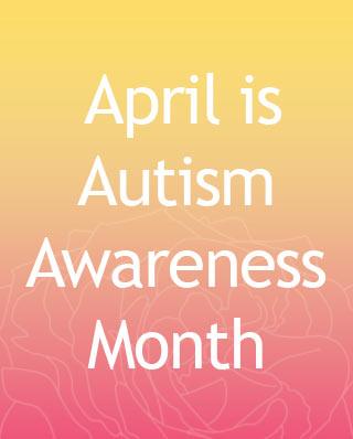 Autism Awareness Month